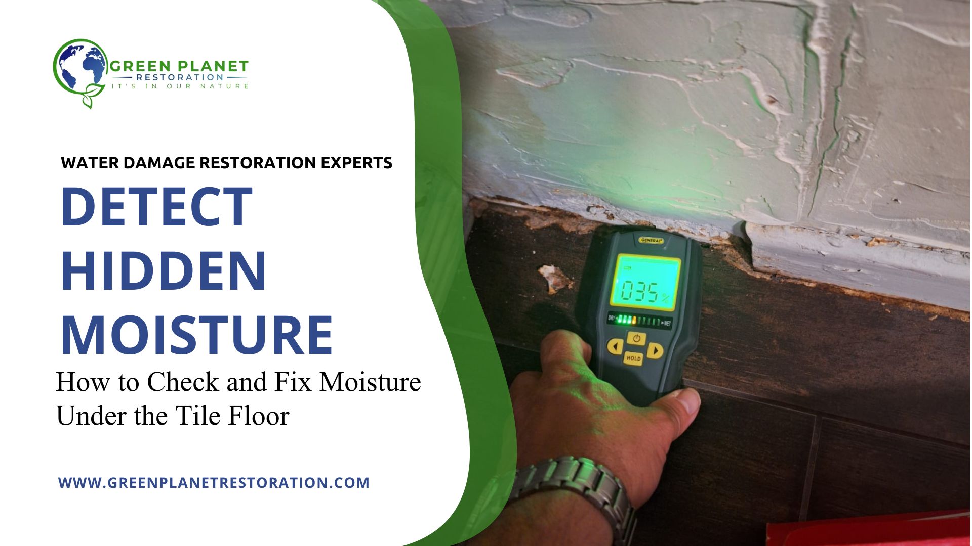 Detect Hidden Moisture - Green Planet Restoration