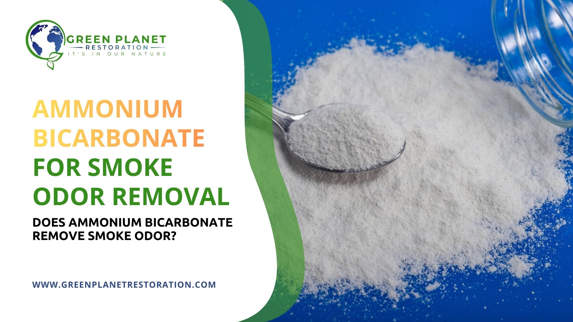 Ammonium Bicarbonate for Smoke Odor Removal - Green Planet Restoration