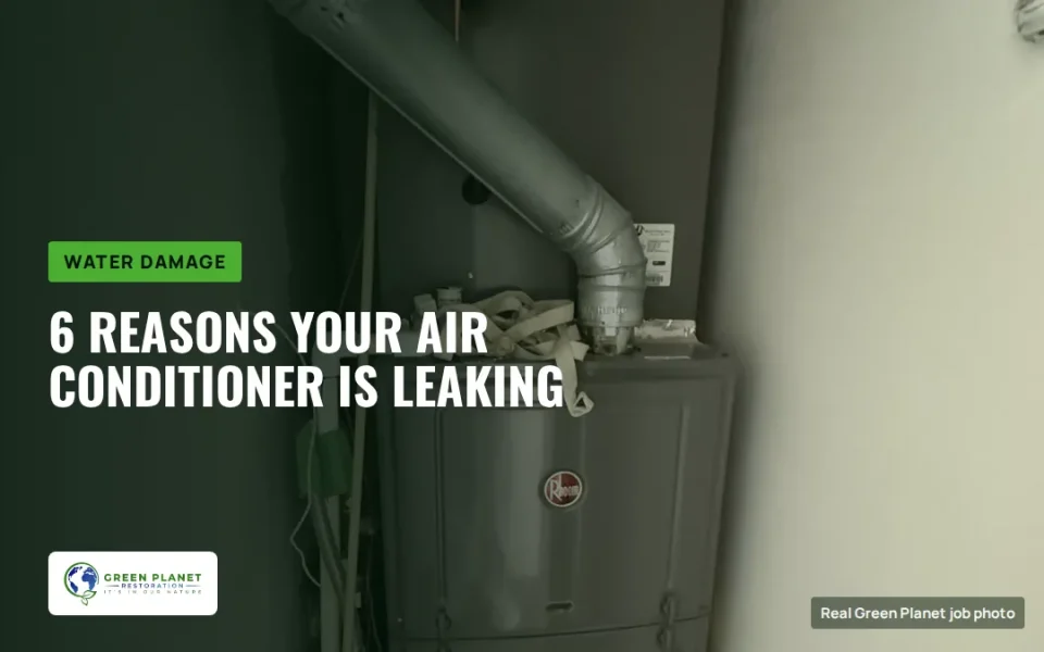 6 Reasons Why Your Air Conditioner Is Leaking