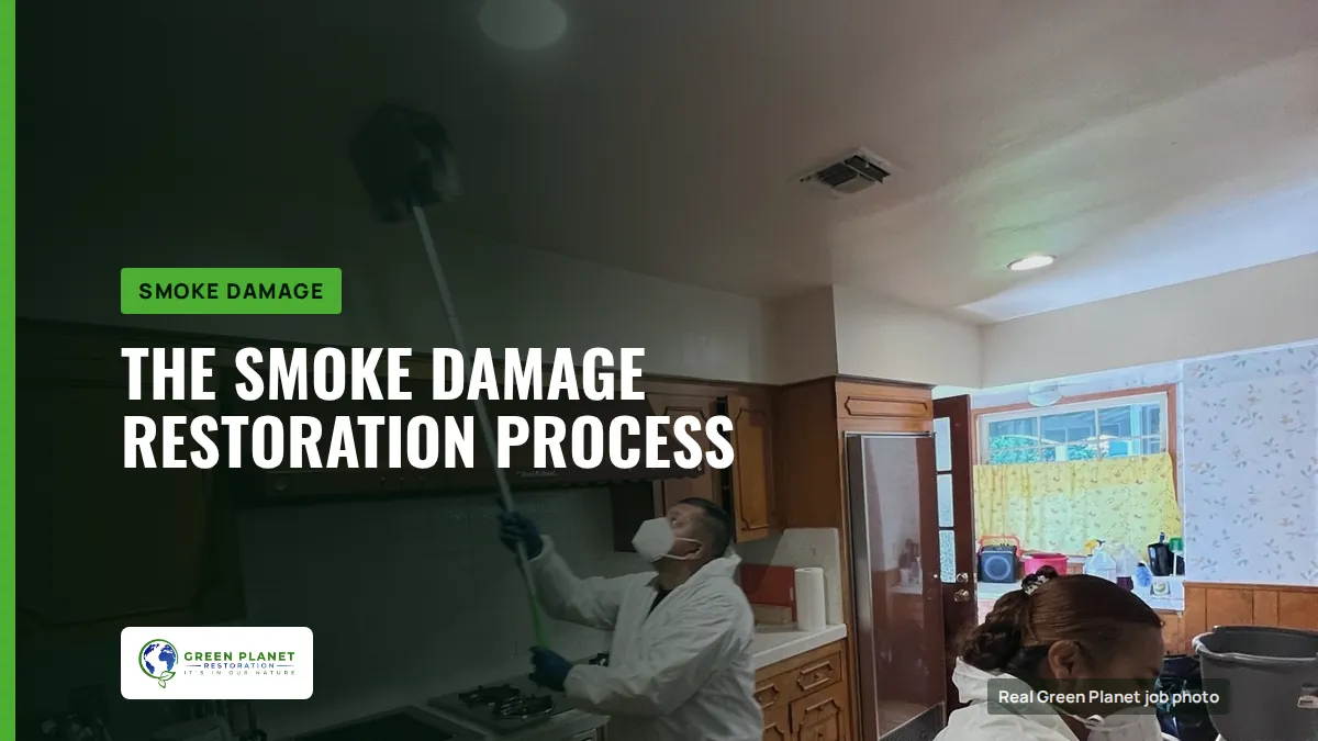 The Smoke Damage Restoration Process | Green Planet Restoration
