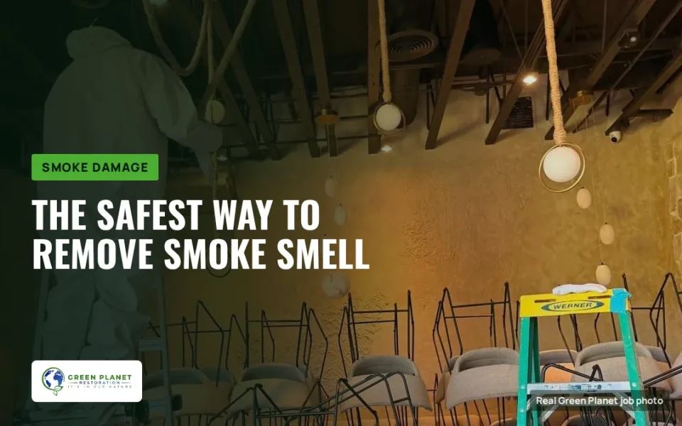 What’s the Safest Way to Remove Fire Smoke Smell Permanently?